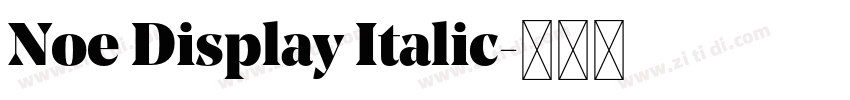 Noe Display Italic字体转换 Noe Display Italic字体转换